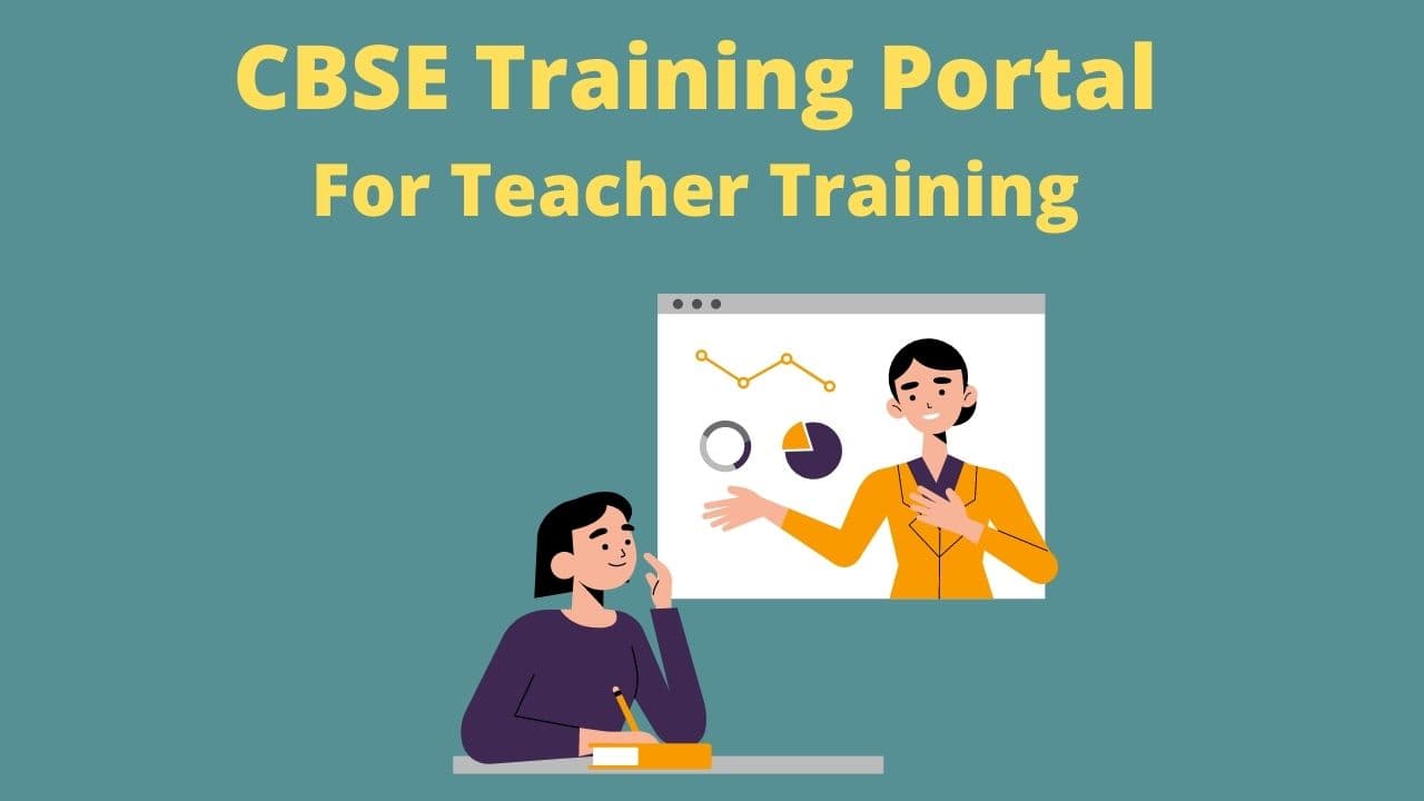 cbseit.in] CBSE Training Portal 2022 Registration, Certificate, Contact Details