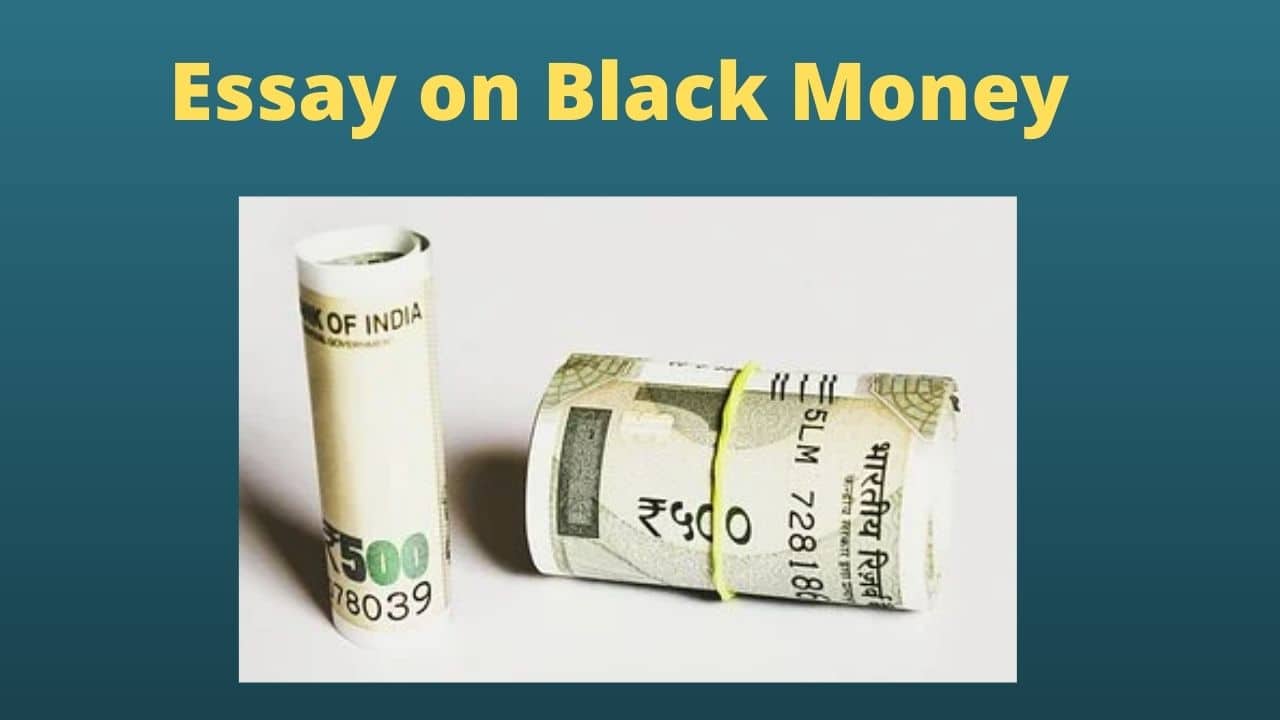 Essay on Black Money
