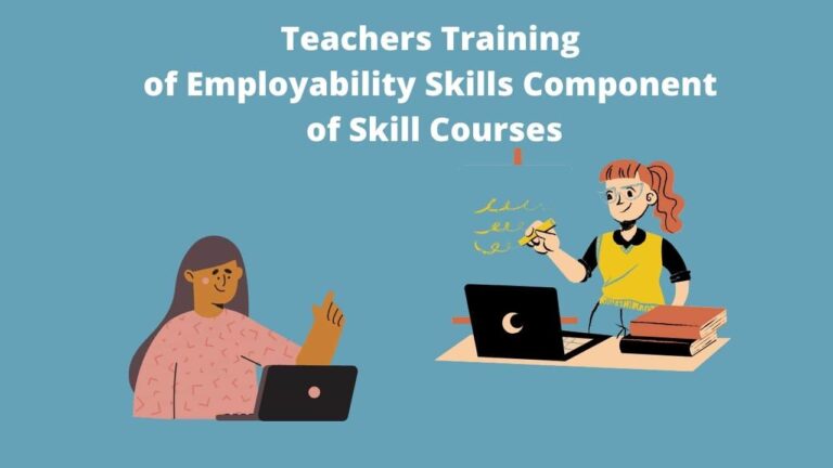 Teachers Training of Employability Skills Component of Skill Courses