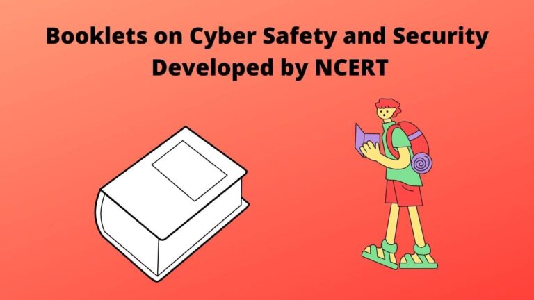 NCERT developed Booklets on Cyber Safety and Security