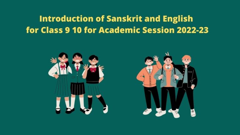Introduction of Sanskrit and English for Class 9 10 for Academic Session 2022-23