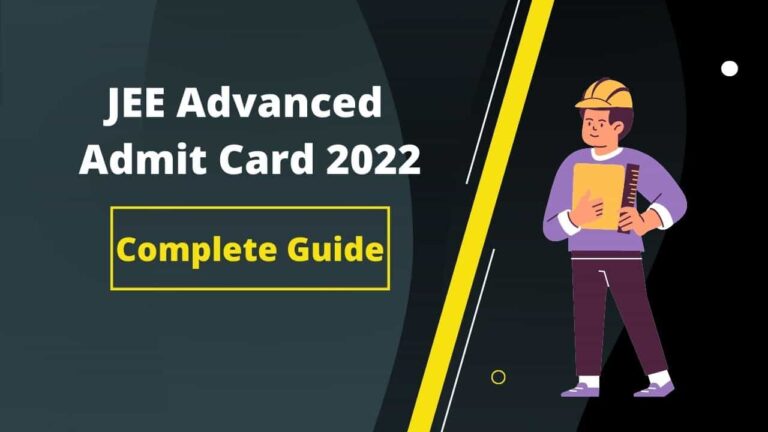 JEE Advanced Admit Card 2022