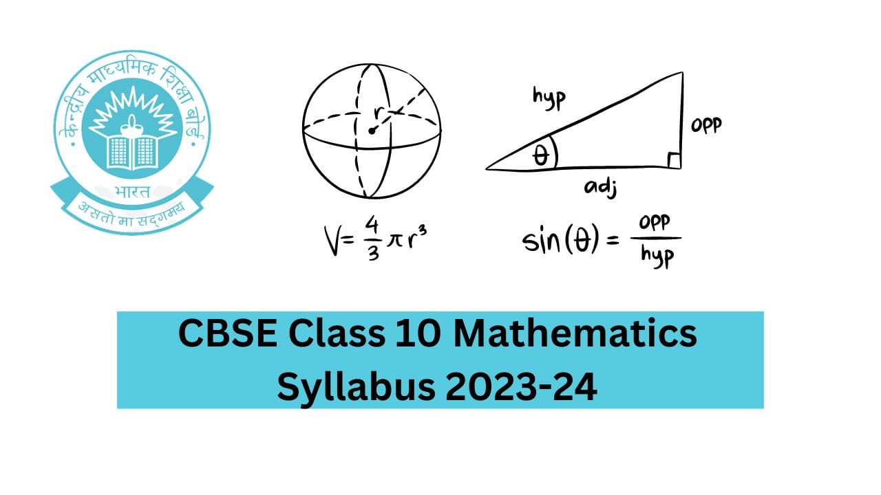 CBSE Class 10 Mathematics Syllabus 2023 24 Download New Curriculum PDF