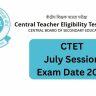 CTET July Session Exam Date 2024