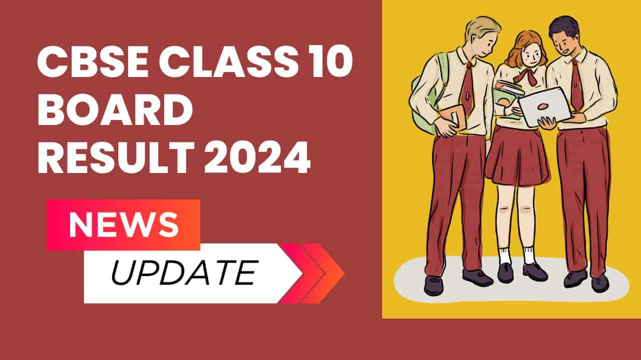 when result of 10th class 2024 cbse board declared